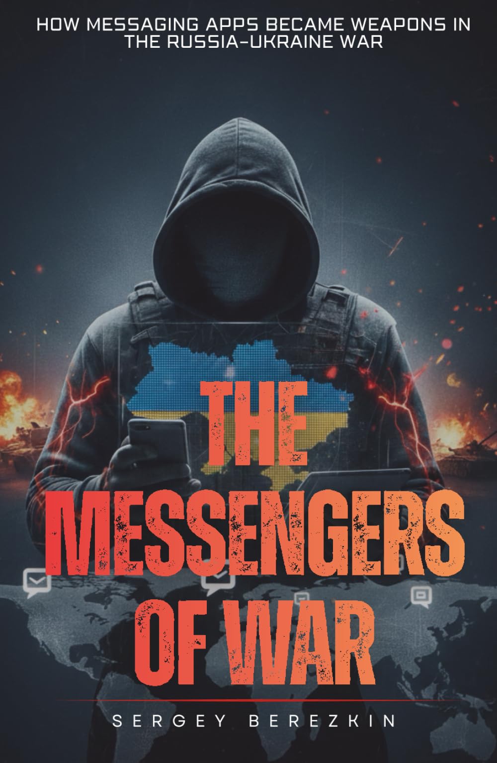 The Messengers of War: How Messaging Apps Became Weapons in the Russia–Ukraine War
