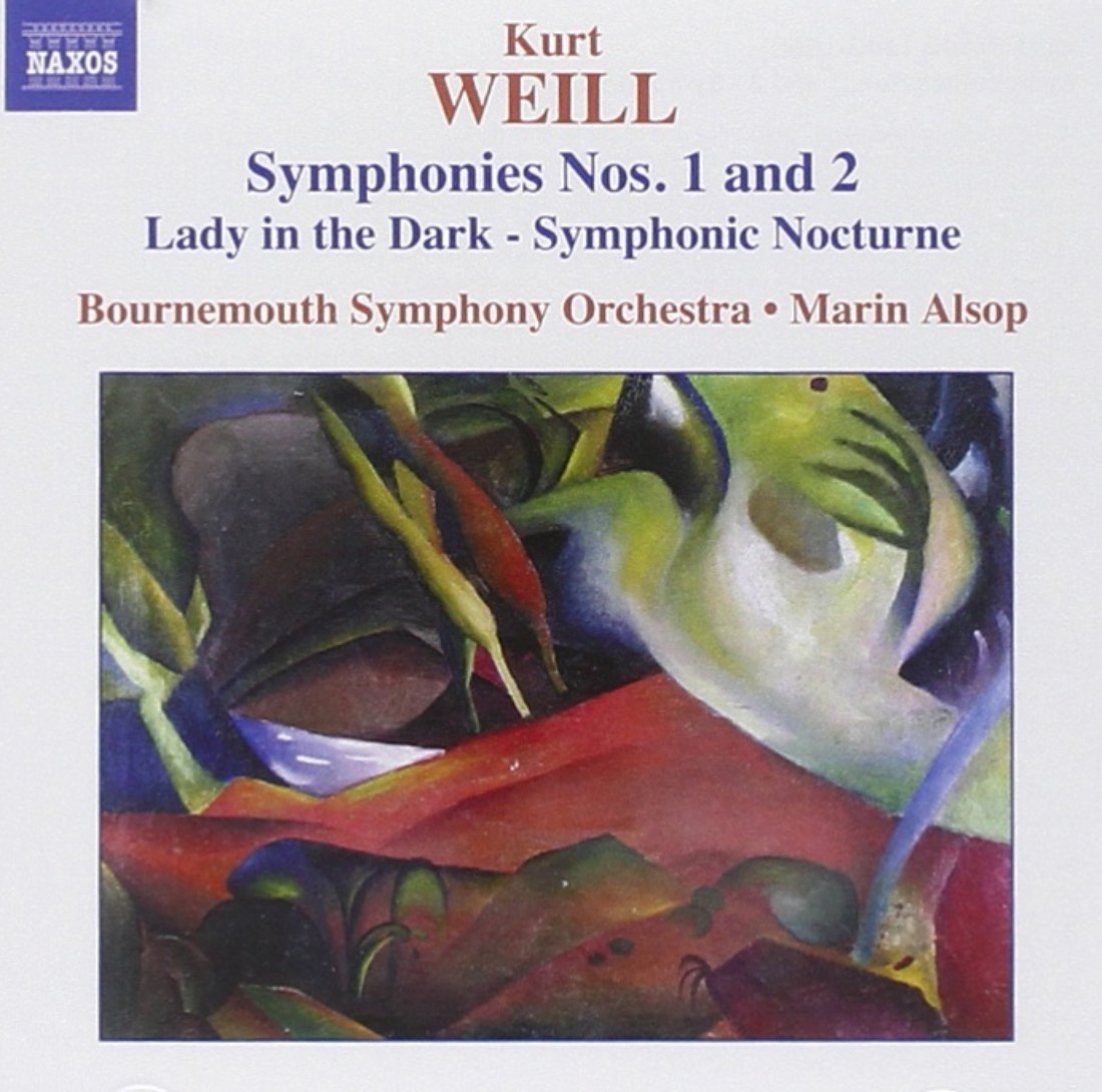 WEILL: Symphonies Nos. 1 and 2 / Lady in the Dark - Symphonic Nocturne