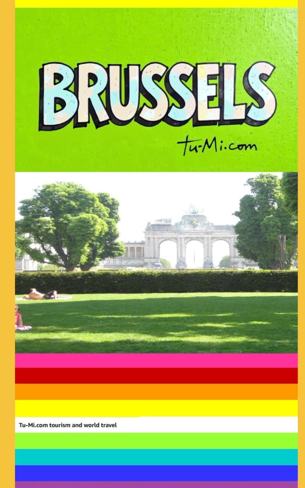 BRUSSELS: FRANÇAIS (Tu-Mi.com tourism and world travel)