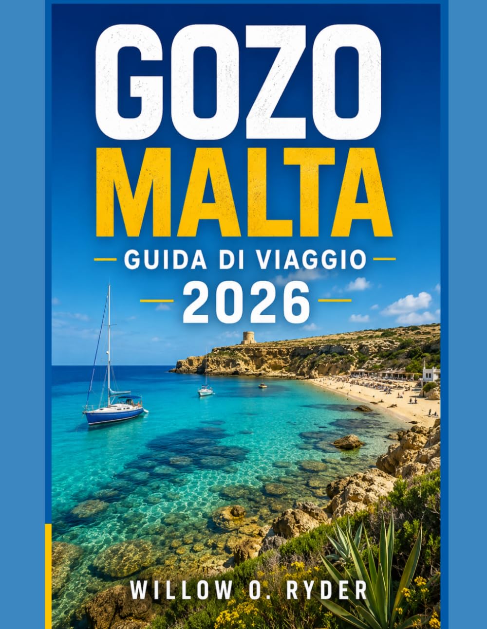 GOZO MALTA GUIDA DI VIAGGIO 2026 (WISE TRAVEL)
