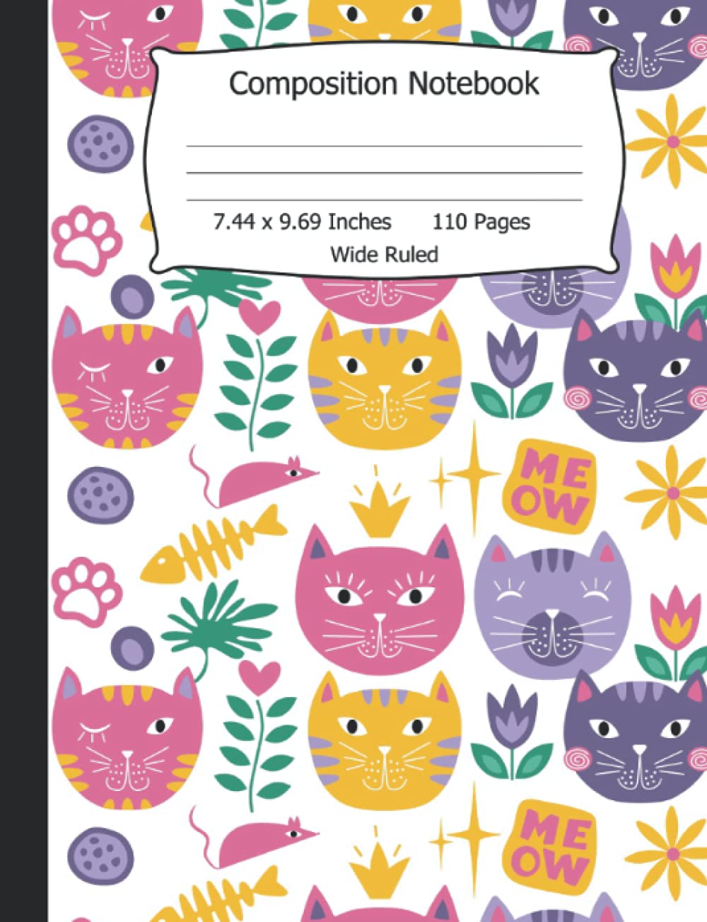 Meow Composition Notebook: Cute Cate Composition Notebook