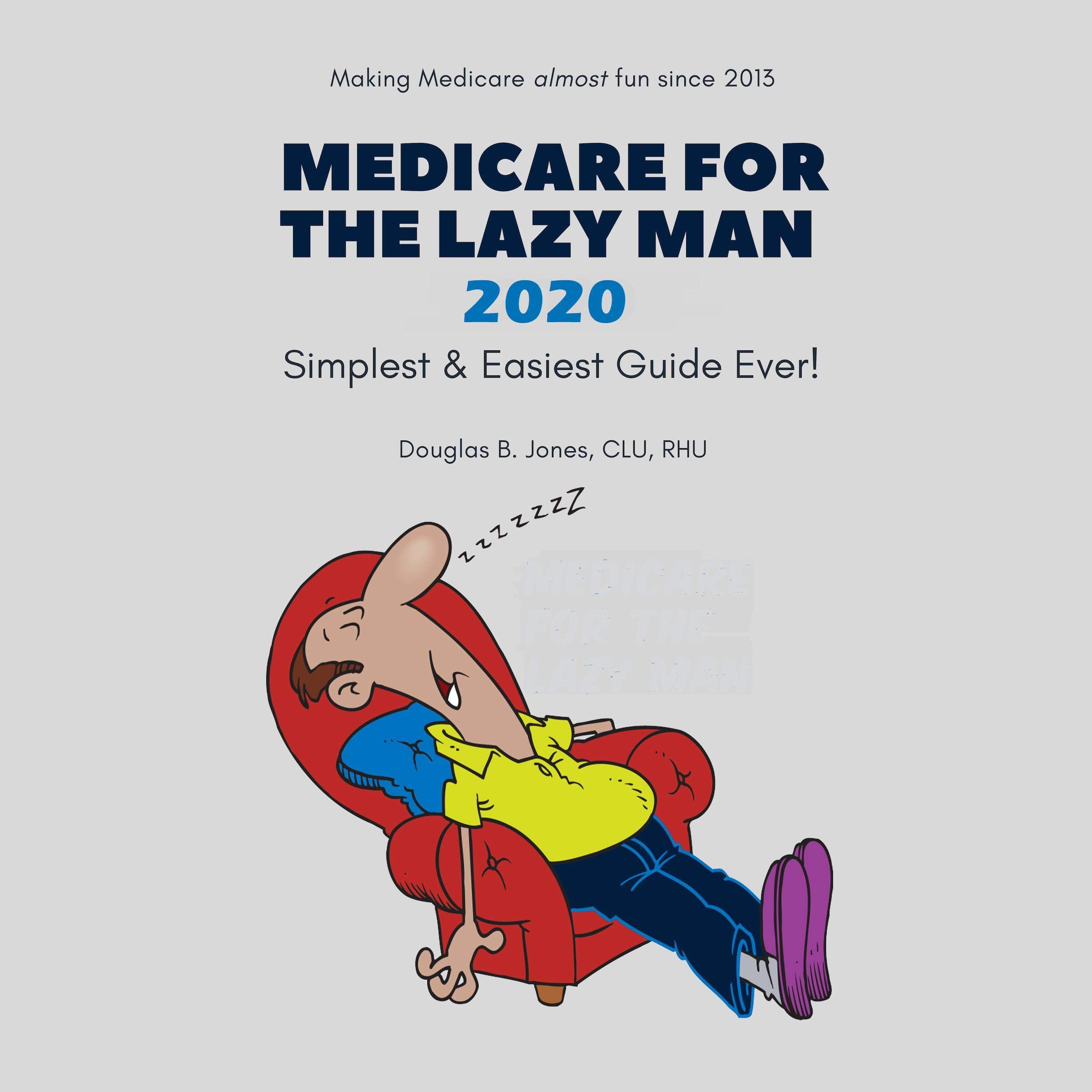 Cover art for Medicare For the Lazy Man 2020