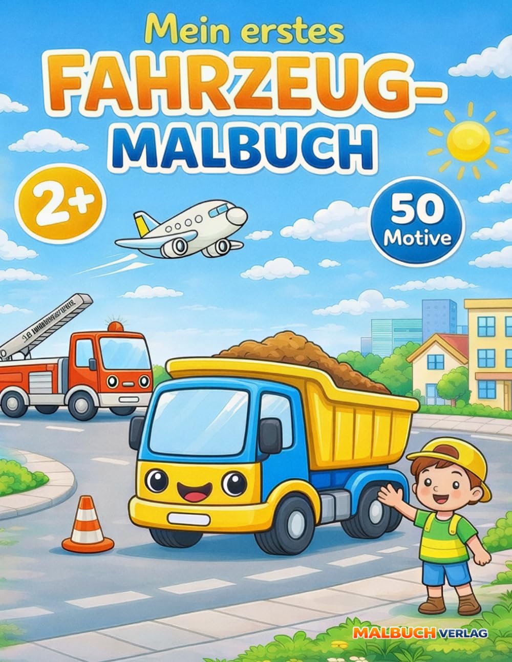 Mein erstes Fahrzeug-Malbuch: 50 große und einfache Motive für Kinder ab 2 Jahren – Autos, Baustelle & Einsatzfahrzeuge