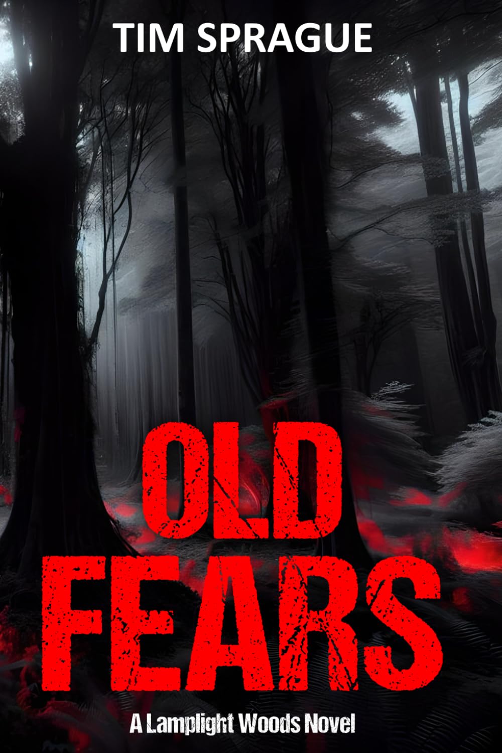 Old Fears: A Lamplight Woods Novel