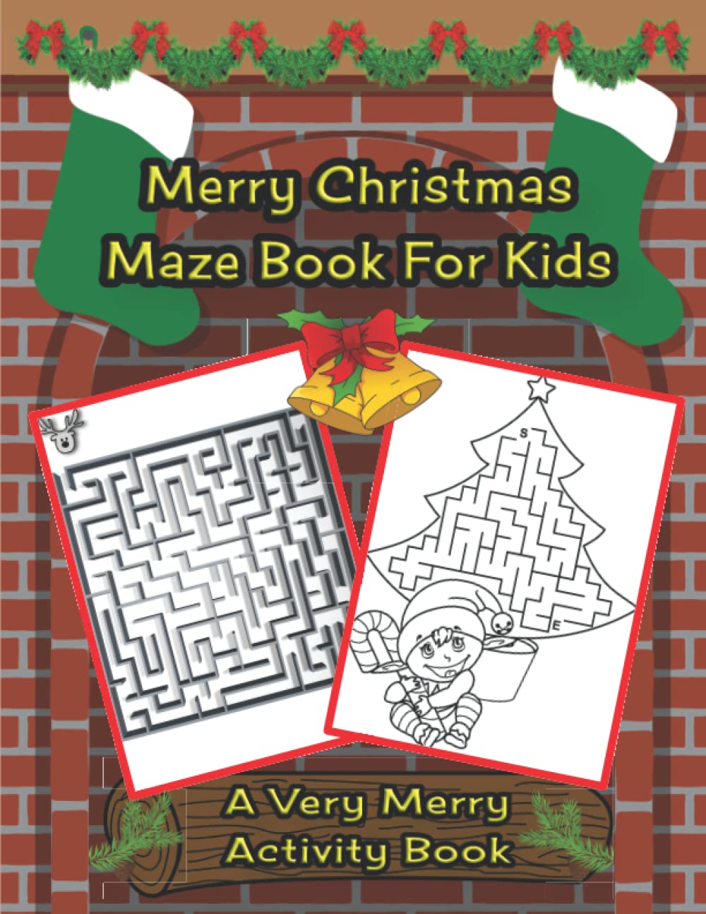Merry Christmas Maze Book for Kids: A Very Merry Activity Book