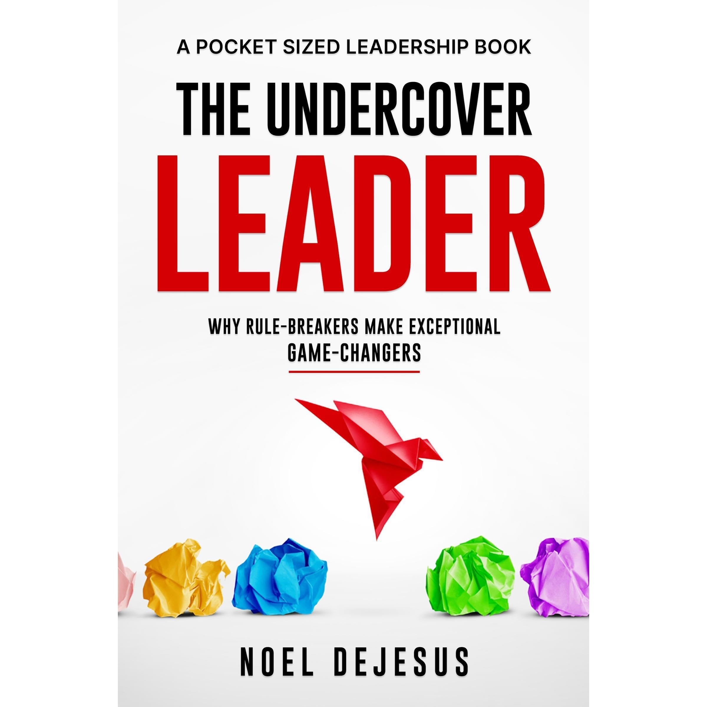 The Undercover Leader