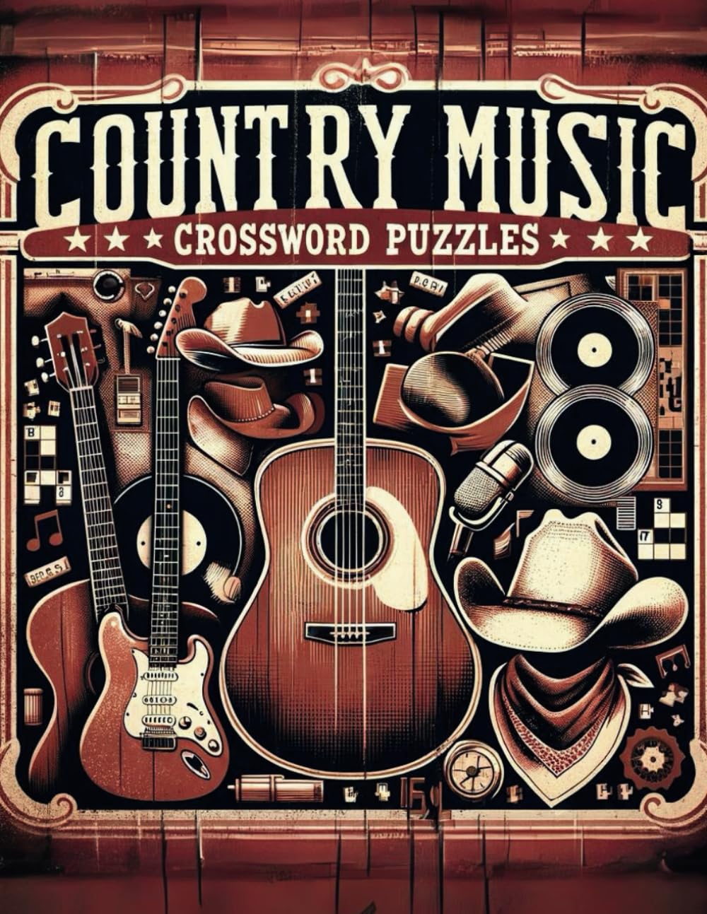 Country Music Crossword Puzzles: Themed puzzle book for Country Music Fans about Country Legends, modern stars, awards iconic songs and instruments