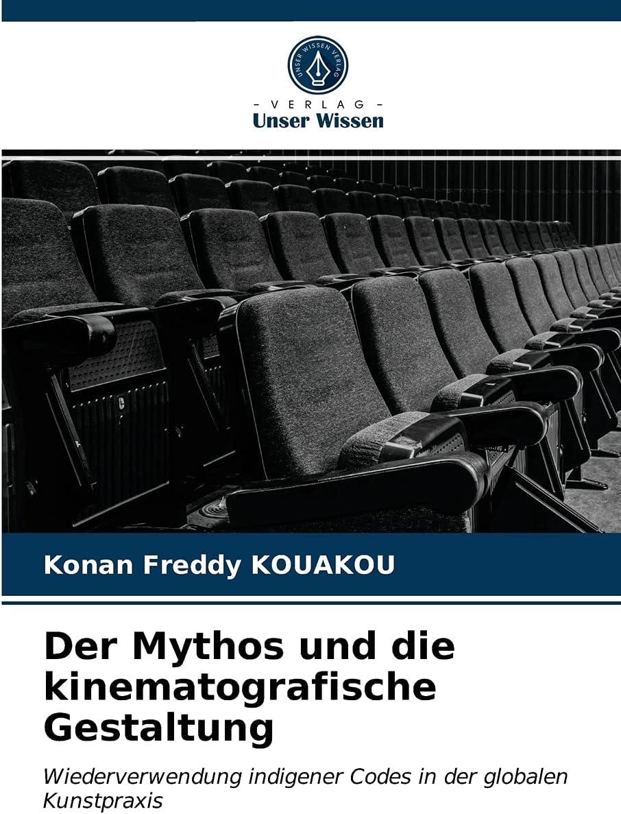 Der Mythos und die kinematografische Gestaltung