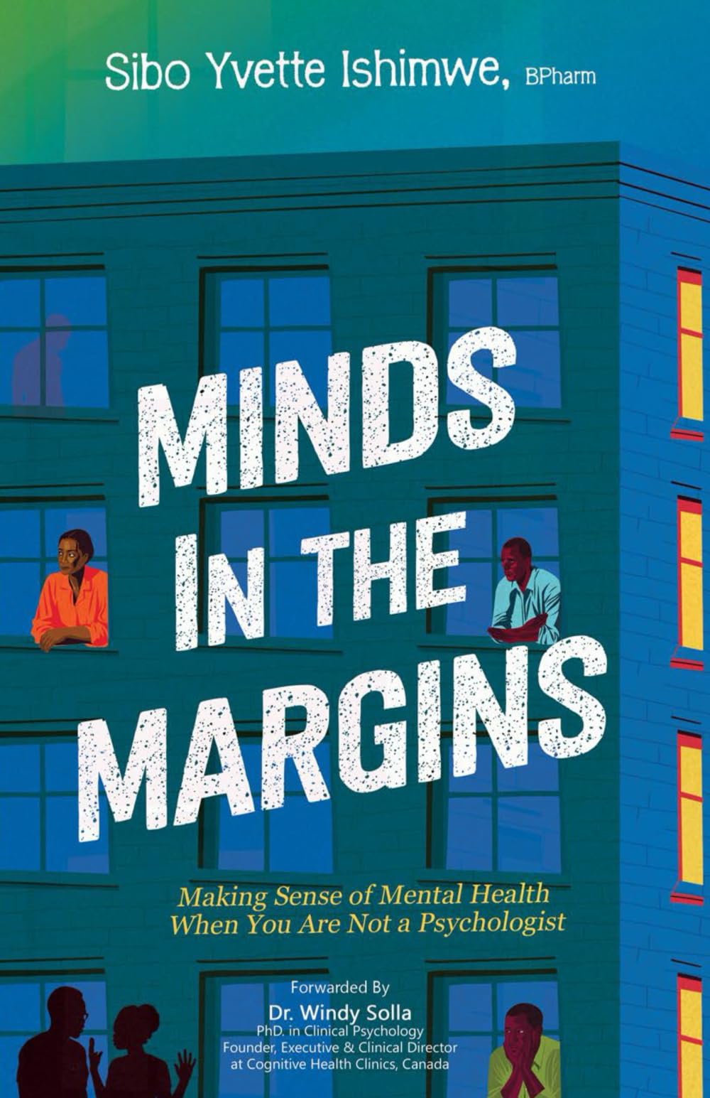 Minds In The Margins: Making Sense of Mental Health When You Are Not A Psychologist