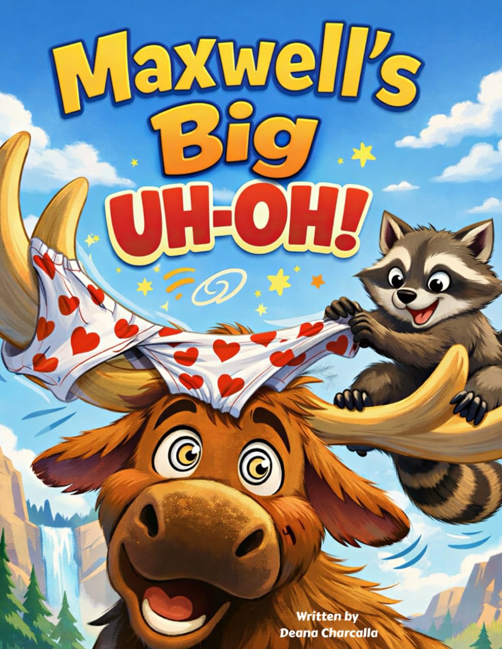 Maxwell's Big Uh-Oh!: A Warm and Funny Yellowstone Adventure About Getting Lost and Being Found (National park series)