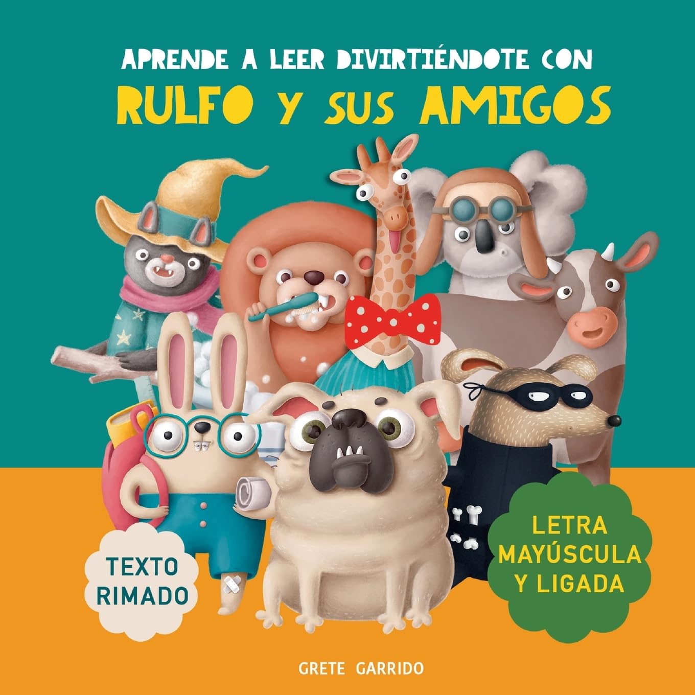Aprende a leer divirtiéndote con Rulfo y sus amigos: Con letra mayúscula y ligada. Texto rimado. Libro infantil divertido para aprender a leer.