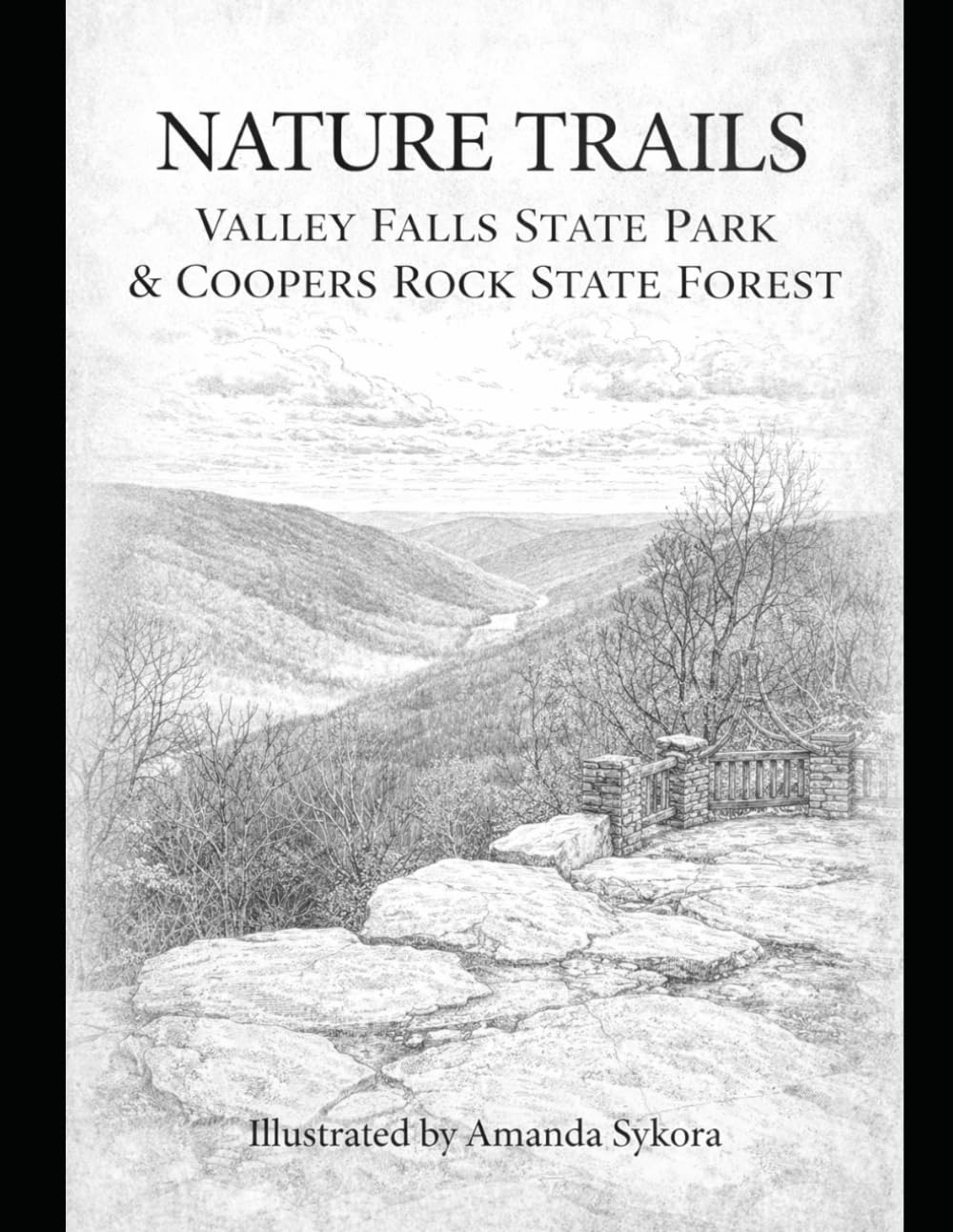 Nature Trails Valley Falls State Park & Coopers Rock State Forest: A Scenic Coloring Book Featuring Valley Falls State Park & Coopers Rock State Forest