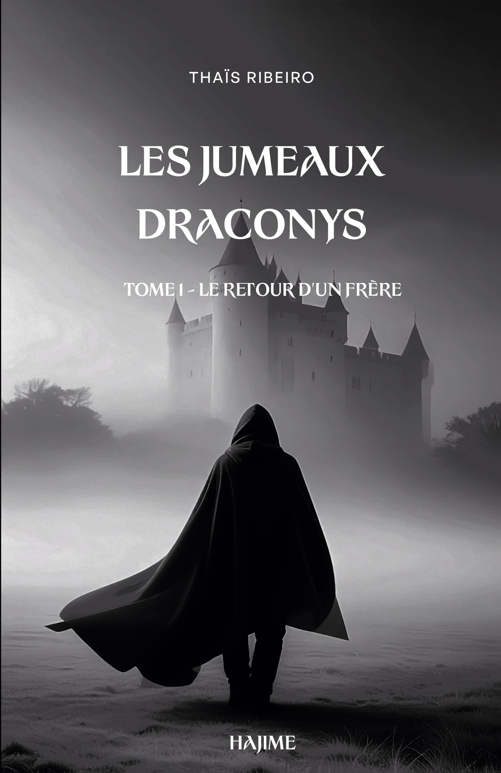 Les Jumeaux Draconys: Le retour d'un frère