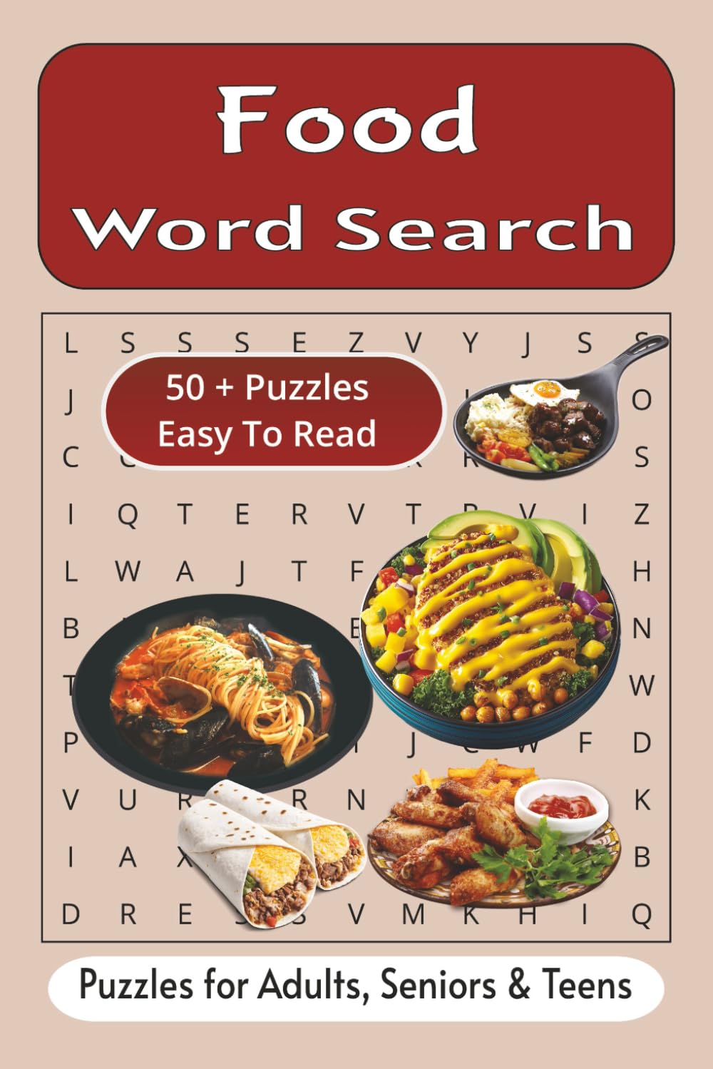 Food Word Search Puzzle Book: Word Searches with Easy to Read Print about Food, Tasty Meals, Delicious Cuisine and more | 6x9 inches, 110 pages| 50+ ... for Vacations, Holidays and Free Times.