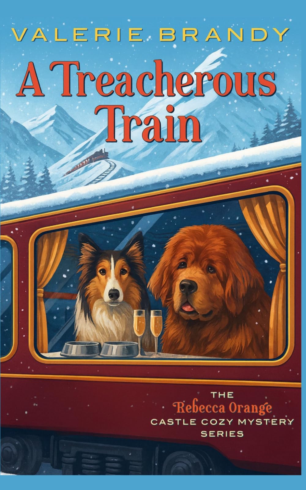 A Treacherous Train (The Rebecca Orange Castle Cozy Mystery Series)
