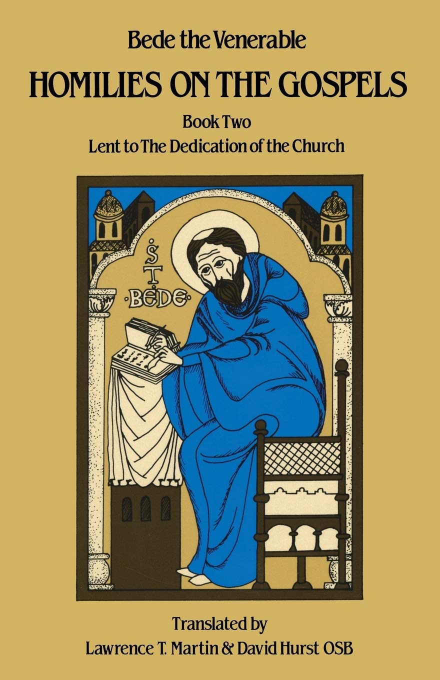 Homilies on the Gospels: Lent to the Dedication of the Church (Book Two) (Bk. 2)