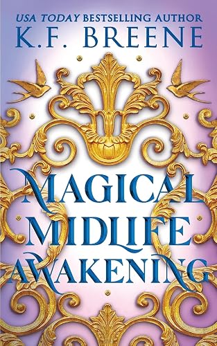 Magical Midlife Awakening (Leveling Up)