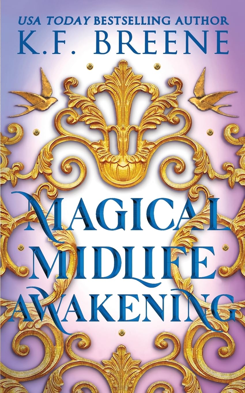 Magical Midlife Awakening (Leveling Up)