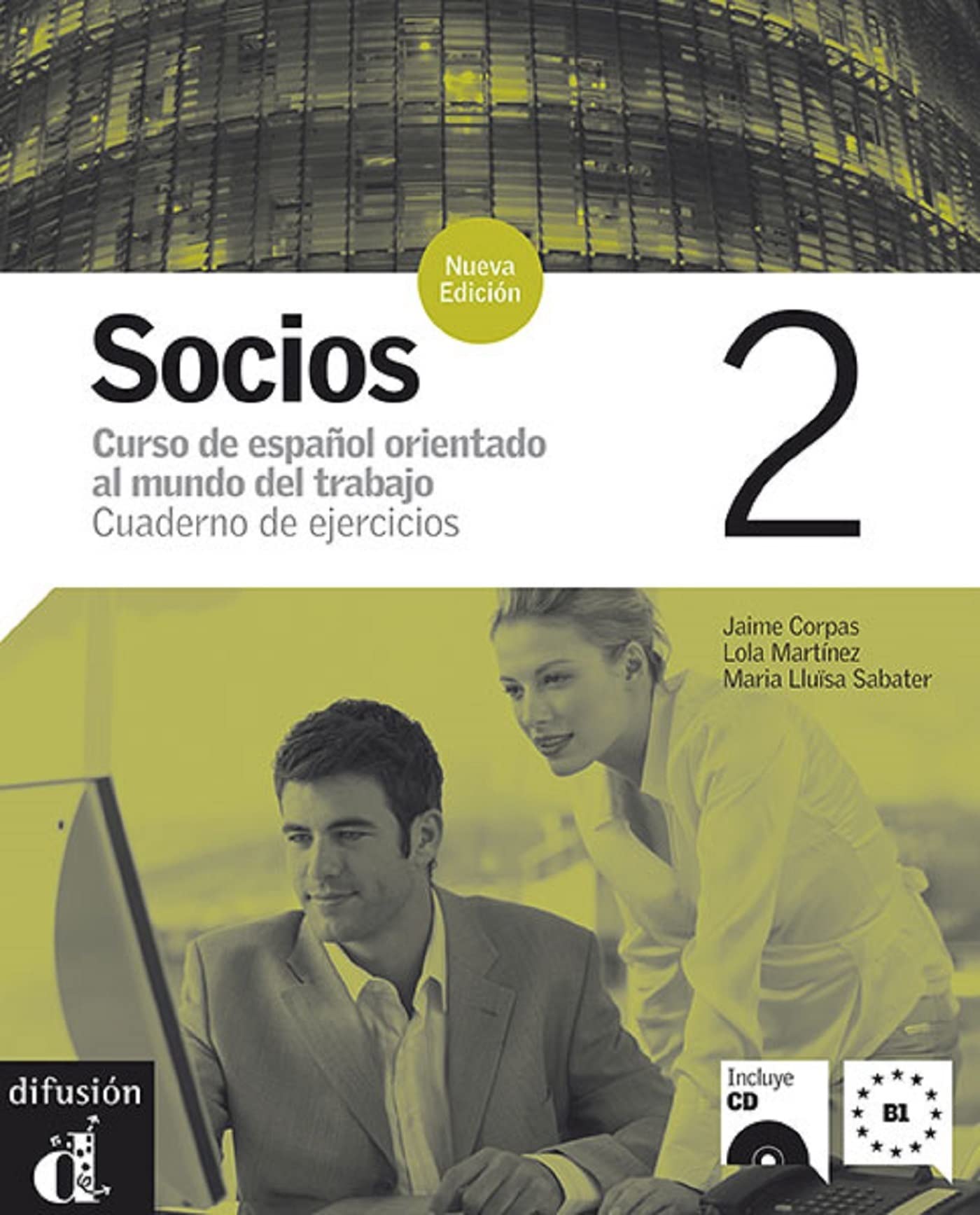 Socios 2: Curso de español orientado al mundo del trabajo - Cuaderno de ejercicios