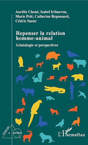 Repenser la relation homme-animal: Généalogie et perspectives