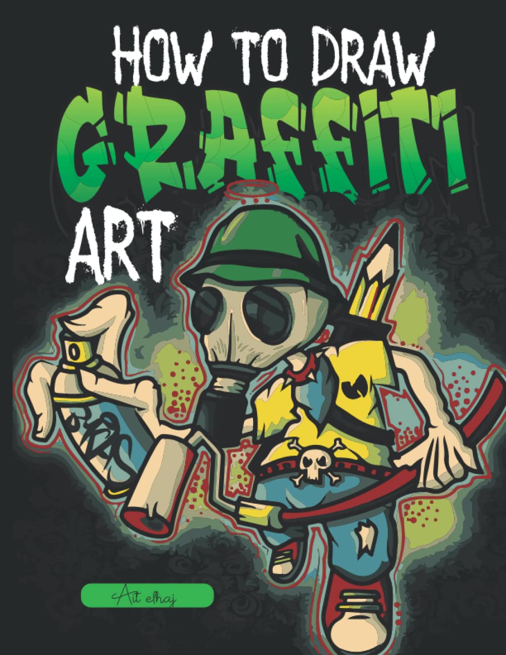 Buy how to draw graffiti art How to draw Street Art Quotes, Characters