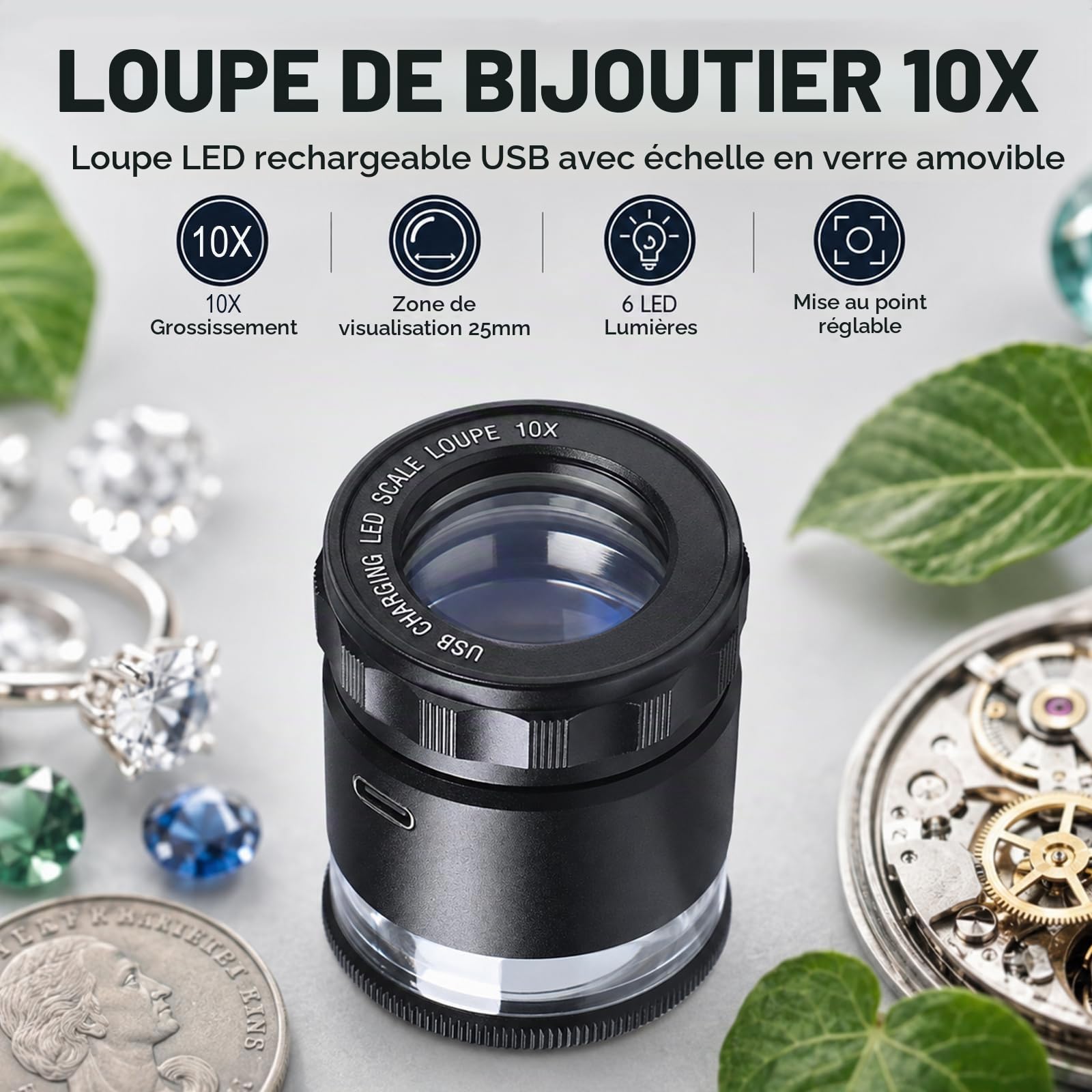 Loupe de bijoutier 10x avec échelle Rechargeable lumières LED lentille 25mm