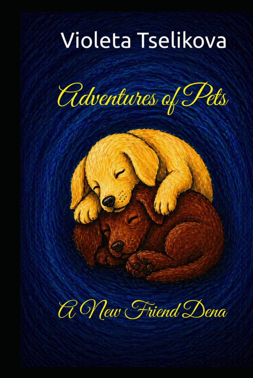 Adventures of Pets: A New Friend Dena (Stories of Kindness for Children)