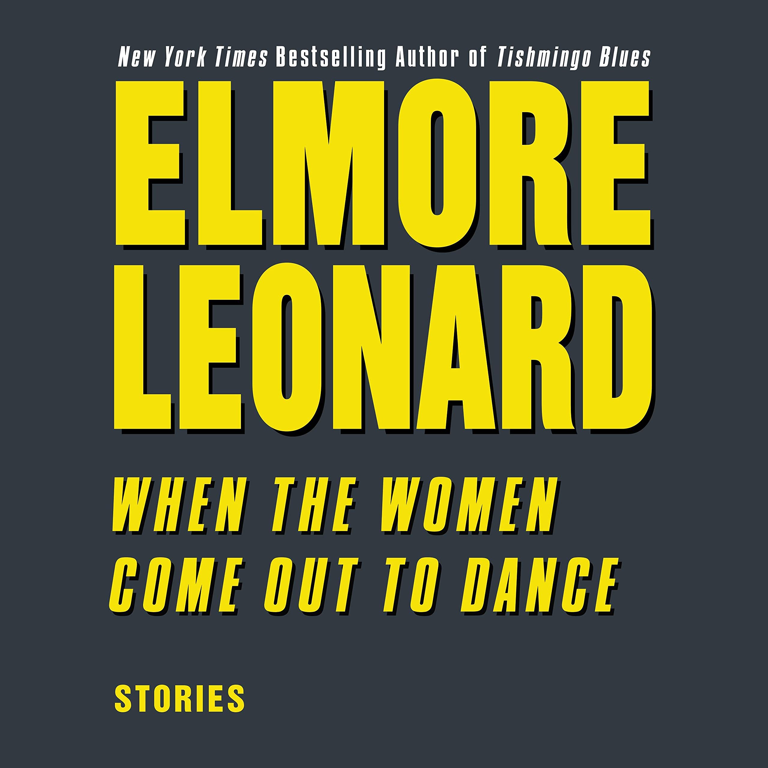 Cover art for When the Women Come Out to Dance (Unabridged Stories)