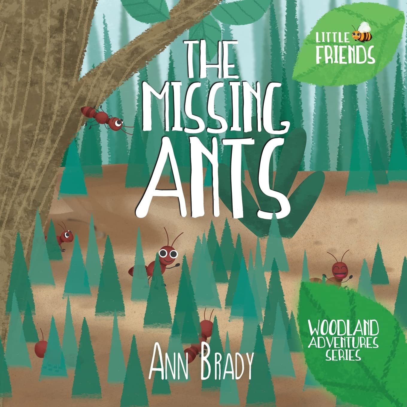 The Missing Ants: Volume 2 (Little Friends Series)