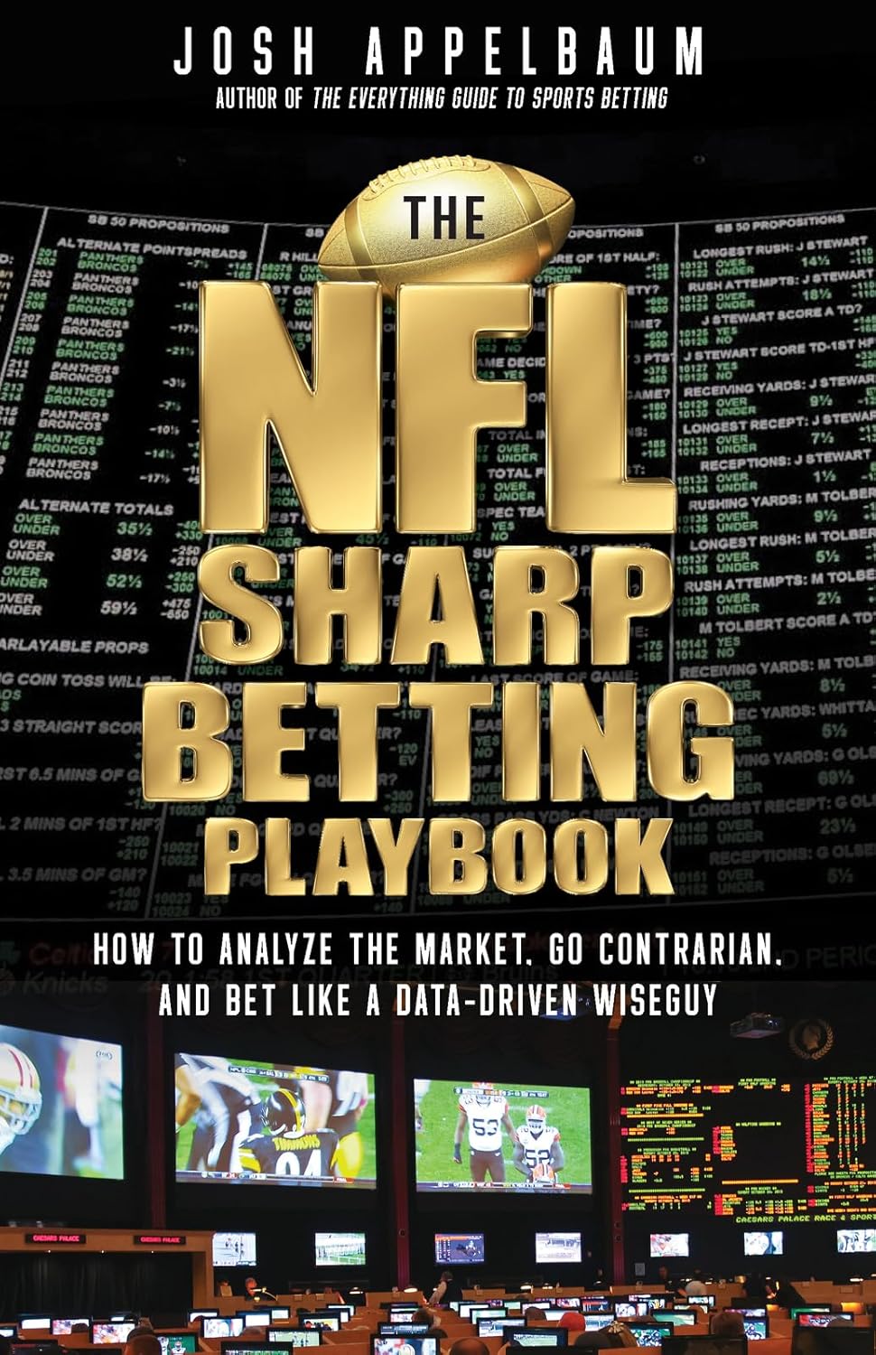 The NFL Sharp Betting Playbook: How to Analyze the Market, Go Contrarian, and Bet Like a Data-Driven Wiseguy      Paperback – August 12, 2025