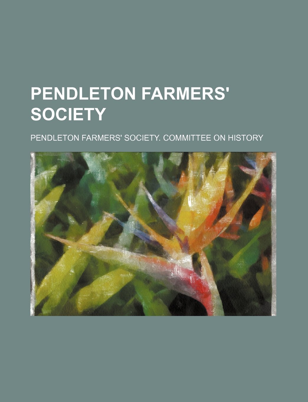 Pendleton Farmers' Society