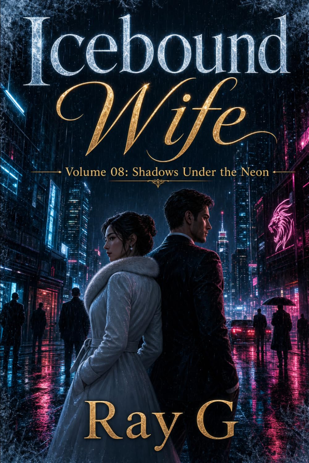 Icebound Wife: Volume 08: Shadows Under the Neon