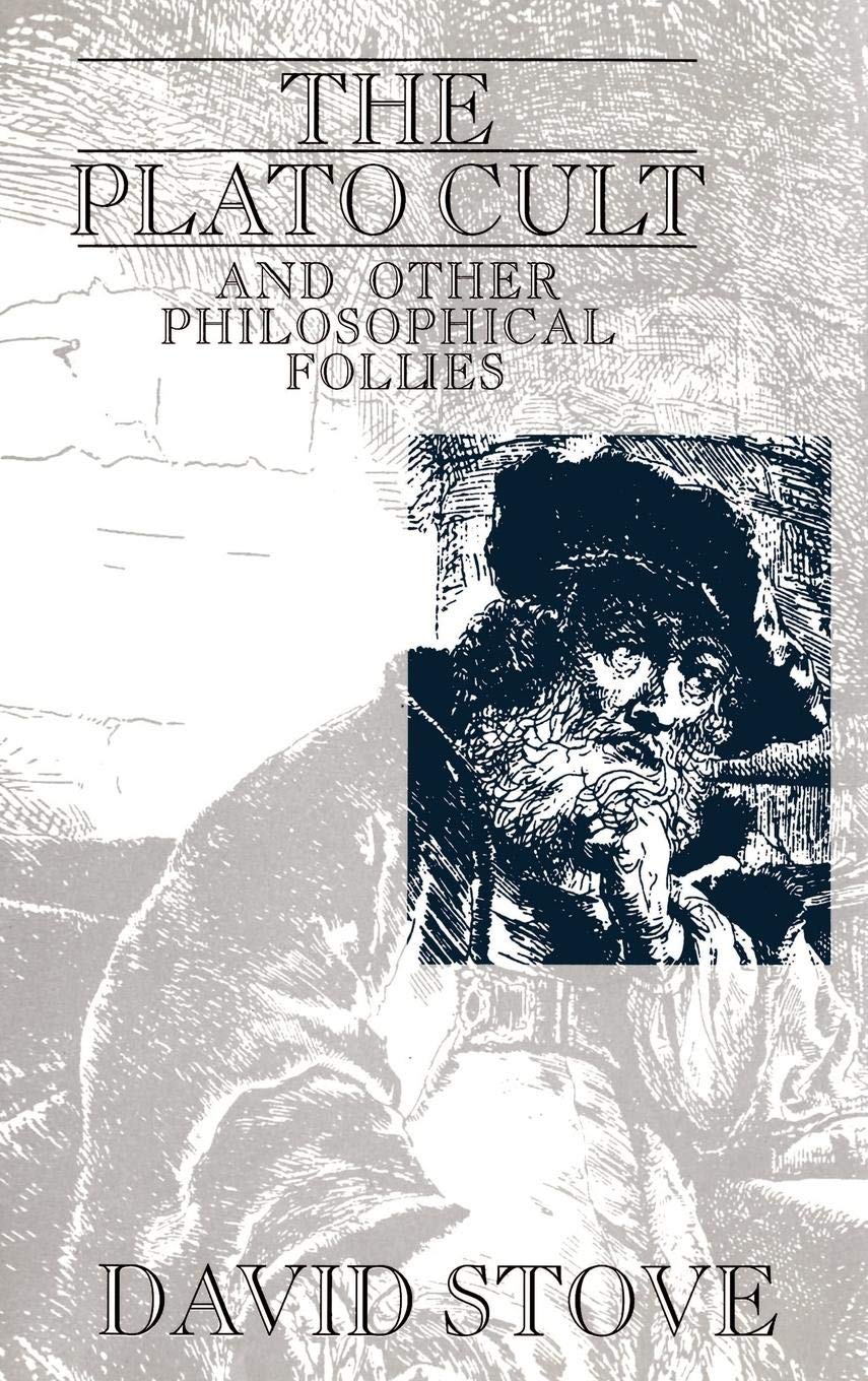 The Plato Cult and Other Philosophical Follies Stove Hardback Wiley–Blackwell