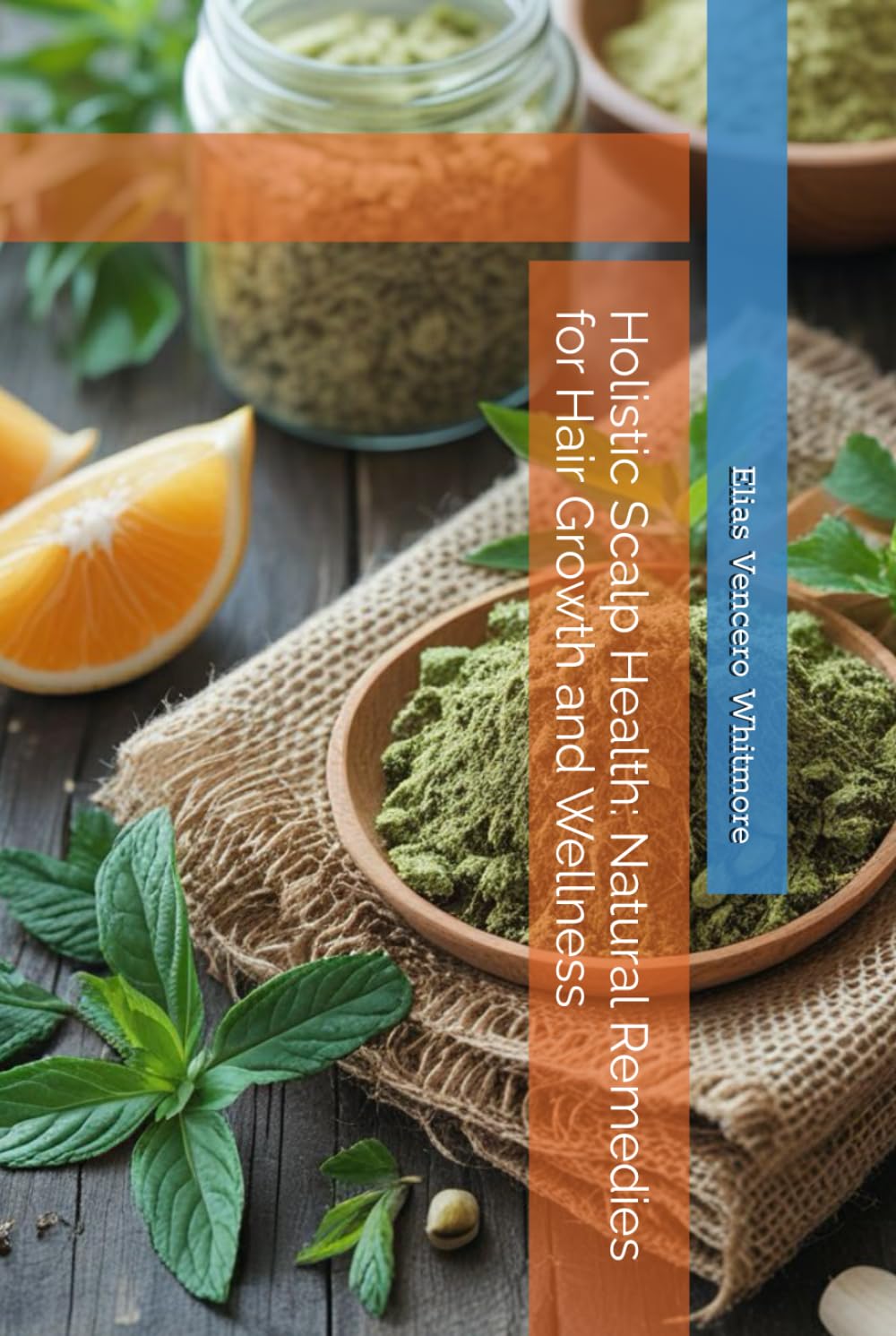 Holistic Scalp Health: Natural Remedies for Hair Growth and Wellness
