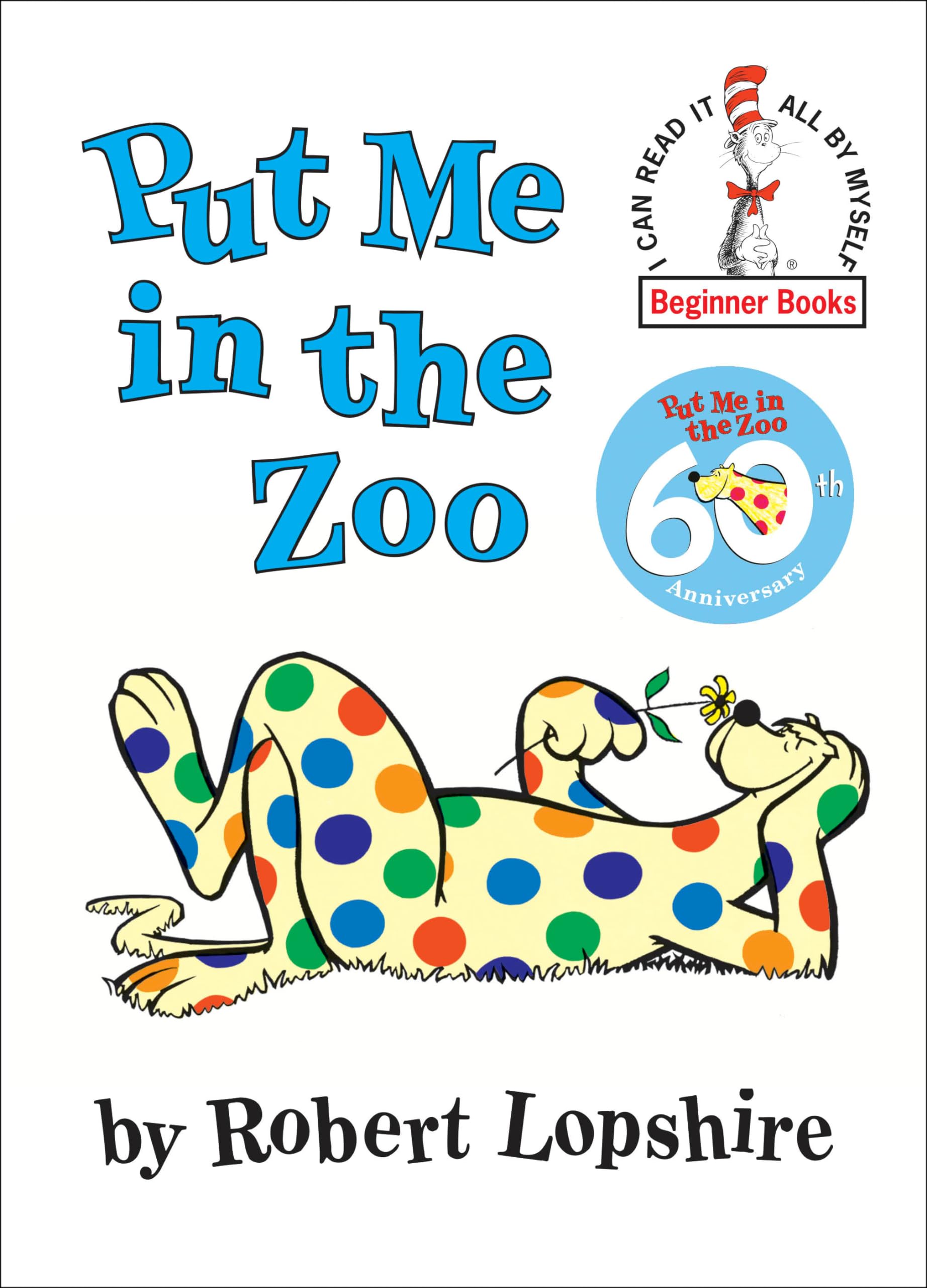 Put Me in the Zoo  (I can read it all by myself' Beginner Books)