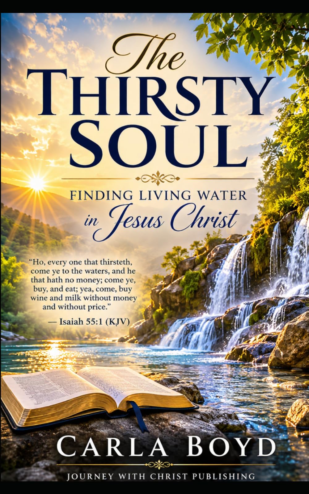 The Thirsty Soul: Finding Living Water in Jesus Christ