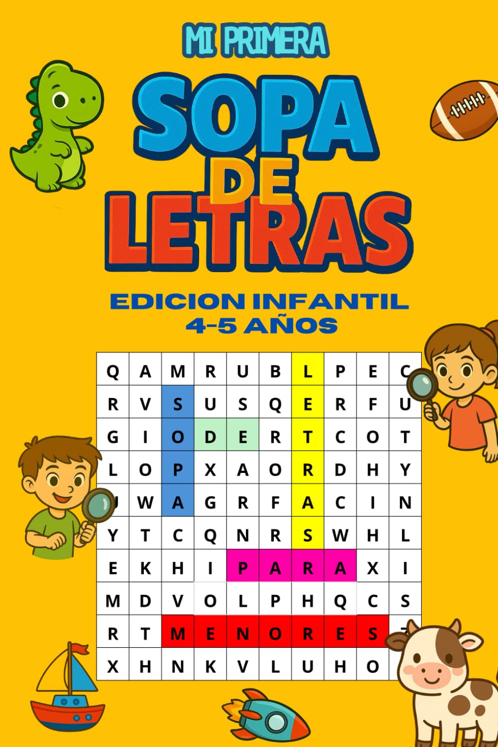 MI PRIMERA SOPA DE LETRAS: 4 A 6 AÑOS