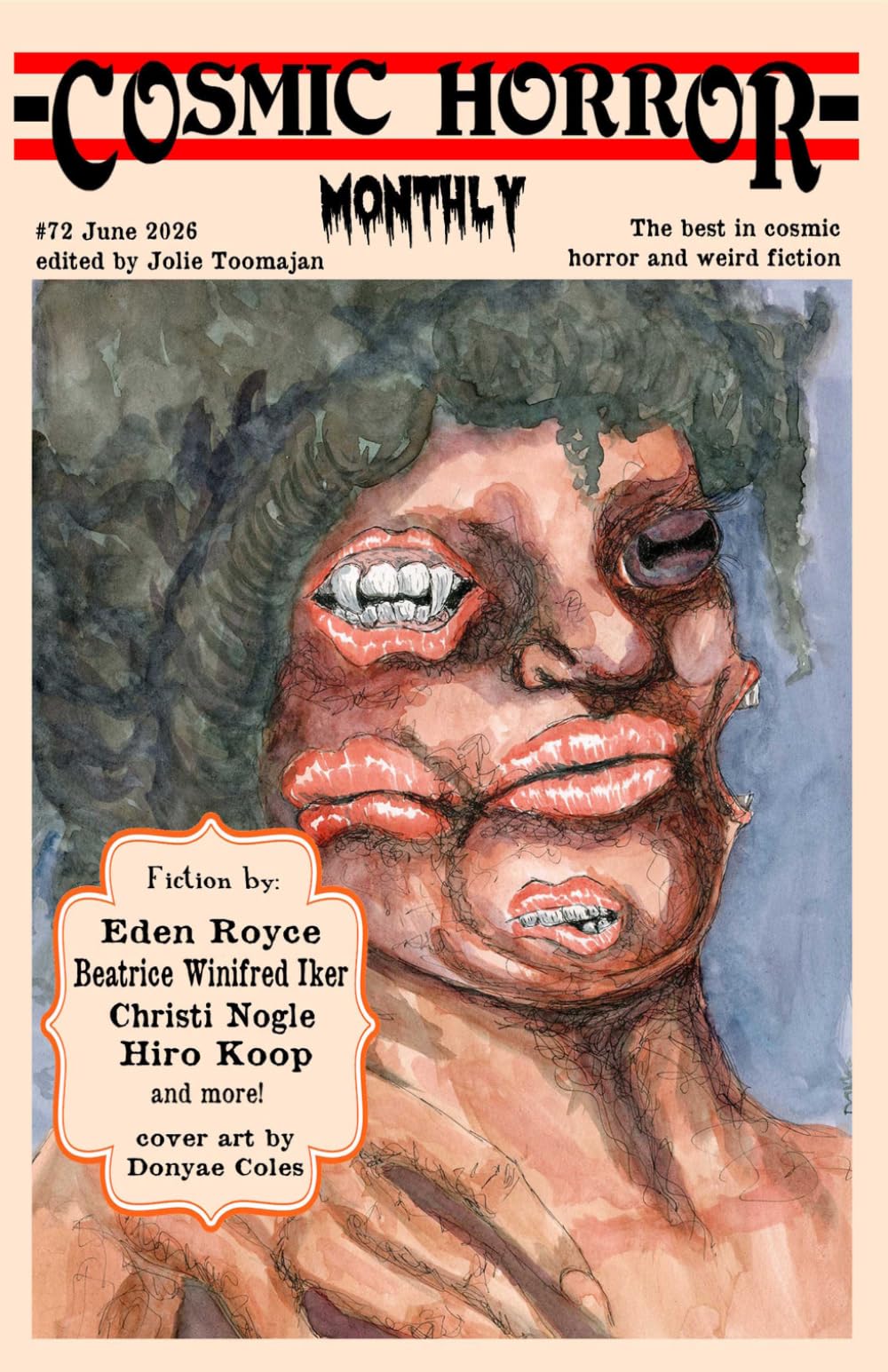 Cosmic Horror Monthly #72 June 2026: An anthology of cosmic horror, Lovecraftian, and weird fiction short stories