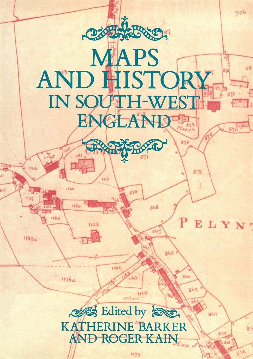 Maps and History in South-West England (Exeter Studies in History): 31
