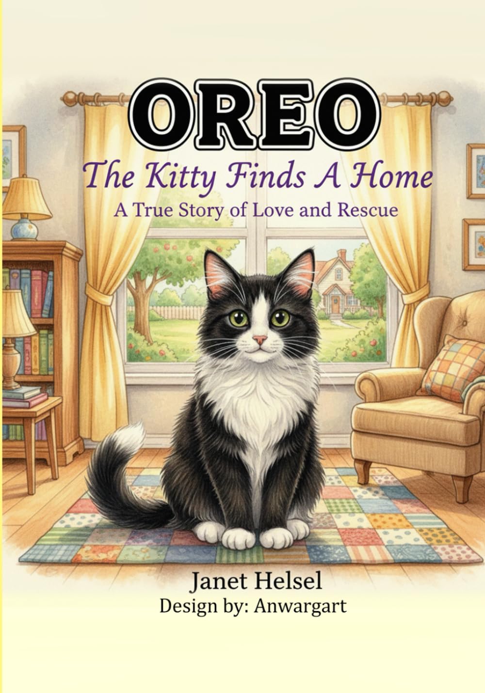 Oreo The Kitty Finds A Home: A True Story of Love and Rescue