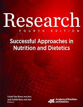 Research Successful Approaches in Nutrition and Dietetics , Fourth Edition