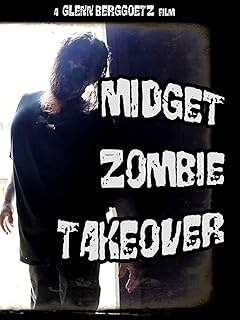 Midget Zombie Takeover