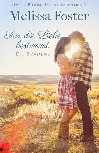 Für die Liebe bestimmt: Rex Braden (Die Bradens in Weston, CO, Band 2)