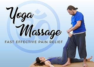Yoga Massage - Fast Effective Pain Relief