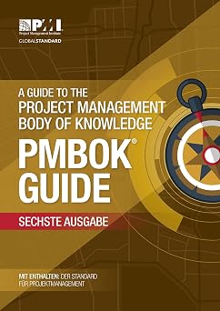 A Guide to the Project Management Body of Knowledge PMBOK GuideSixth Edition GERMAN German Edition