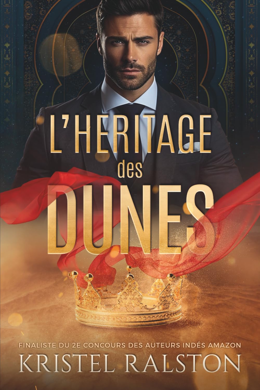 L'héritage des dunes: Romance contemporaine royale, d'ennemis à amants avec différence d'âge, passés complexes et amour interdit.