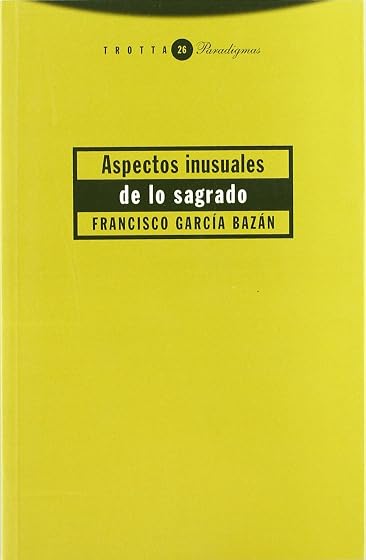 Aspectos inusuales de lo sagrado