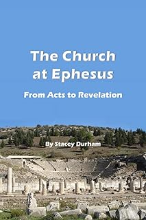 The Church at Ephesus