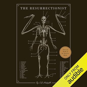The Resurrectionist Audiobook by E. B. Hudspeth episode artwork