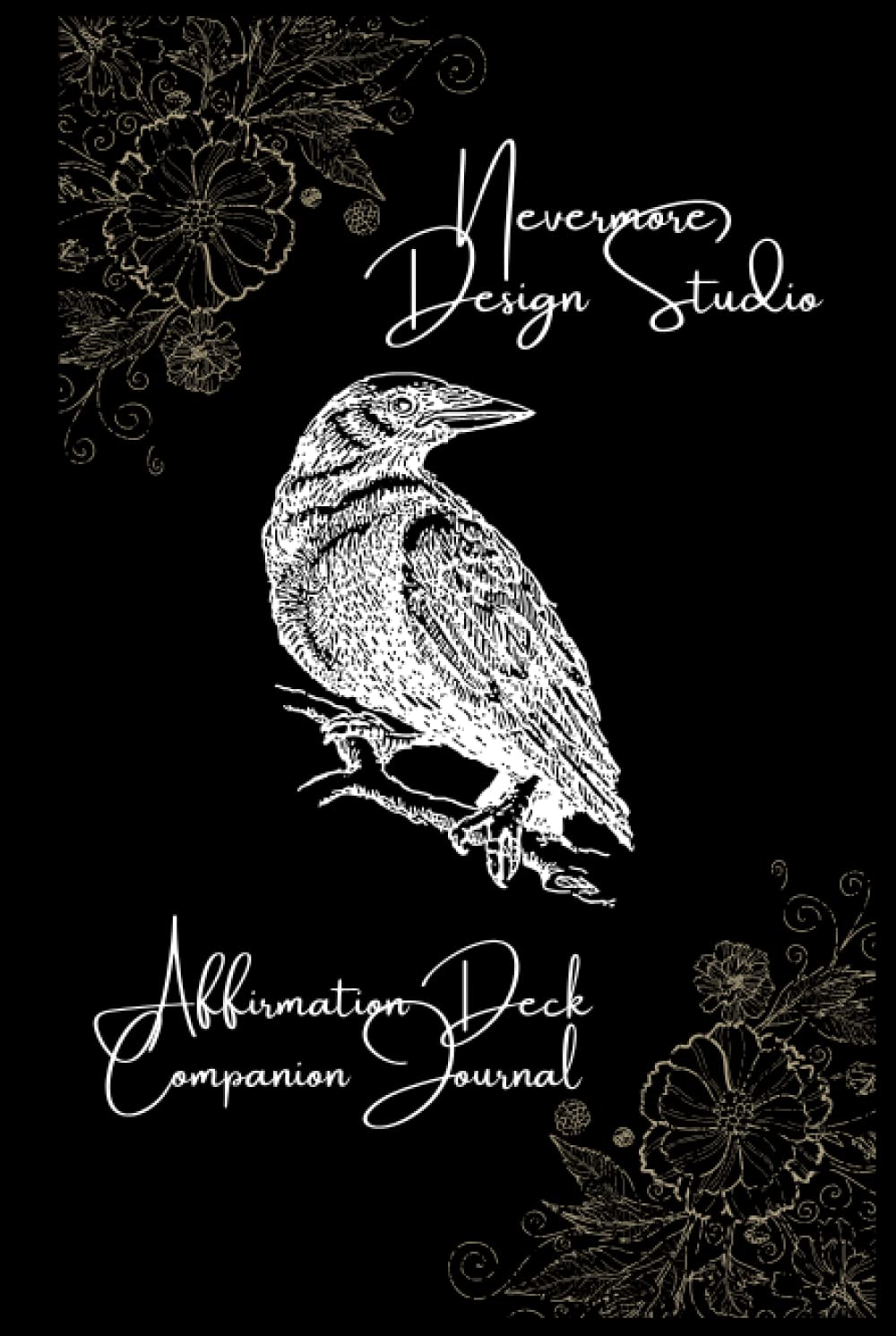 Independently published Nevermore Affirmation Companion Journal